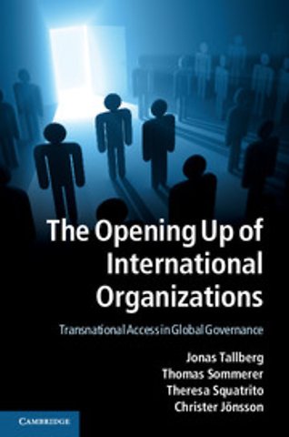 The Opening Up of International Organizations