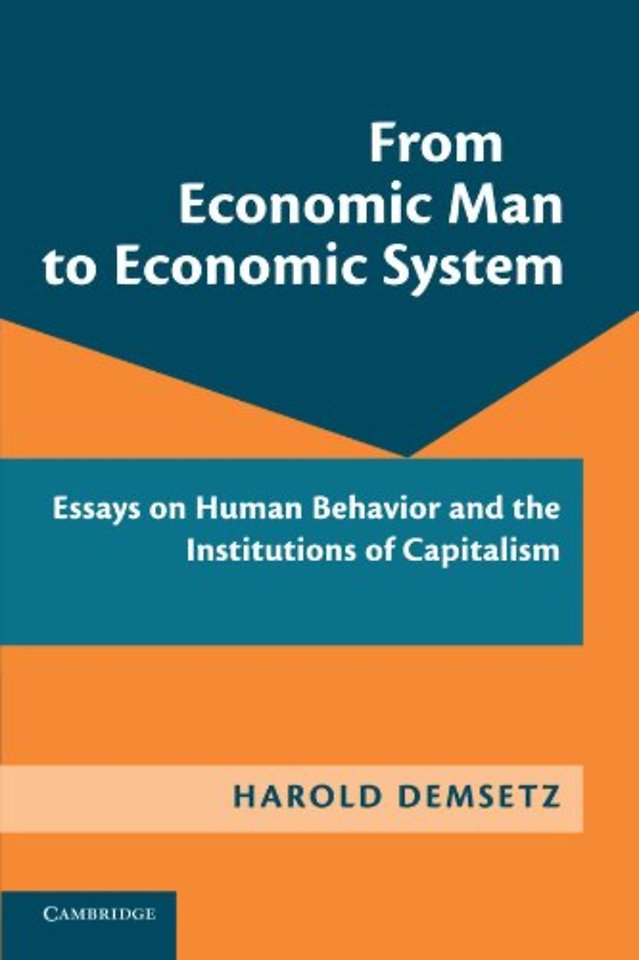 From Economic Man to Economic System