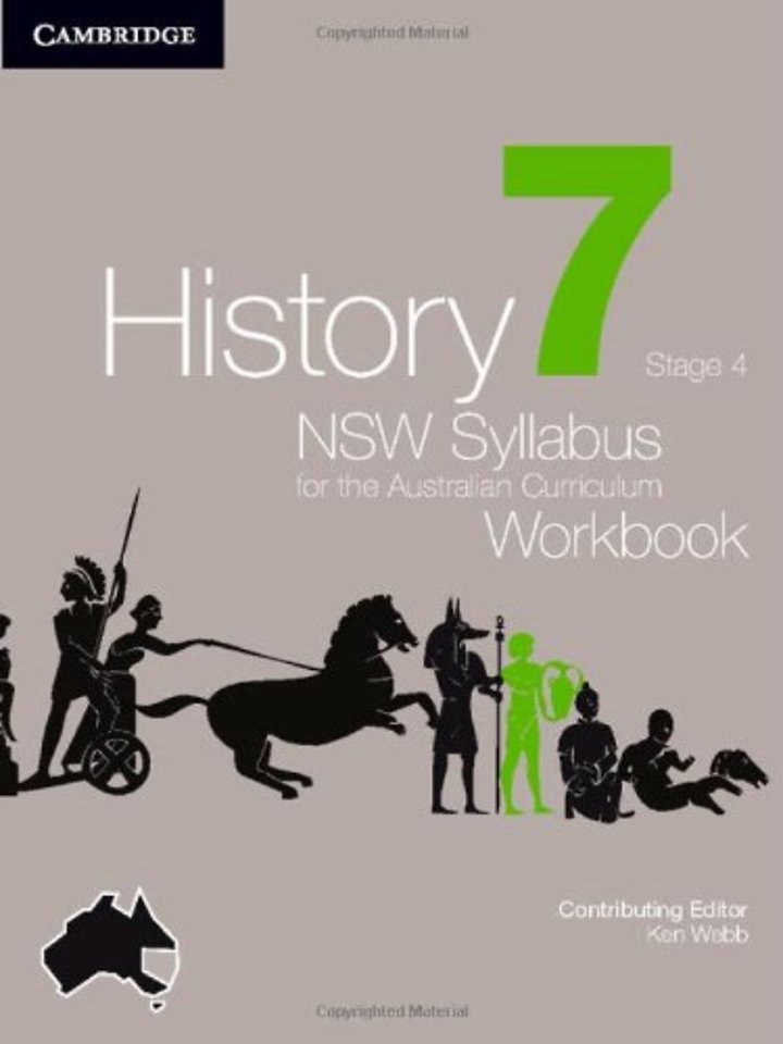 History NSW Syllabus for the Australian Curriculum Year 7 Stage 4 Workbook