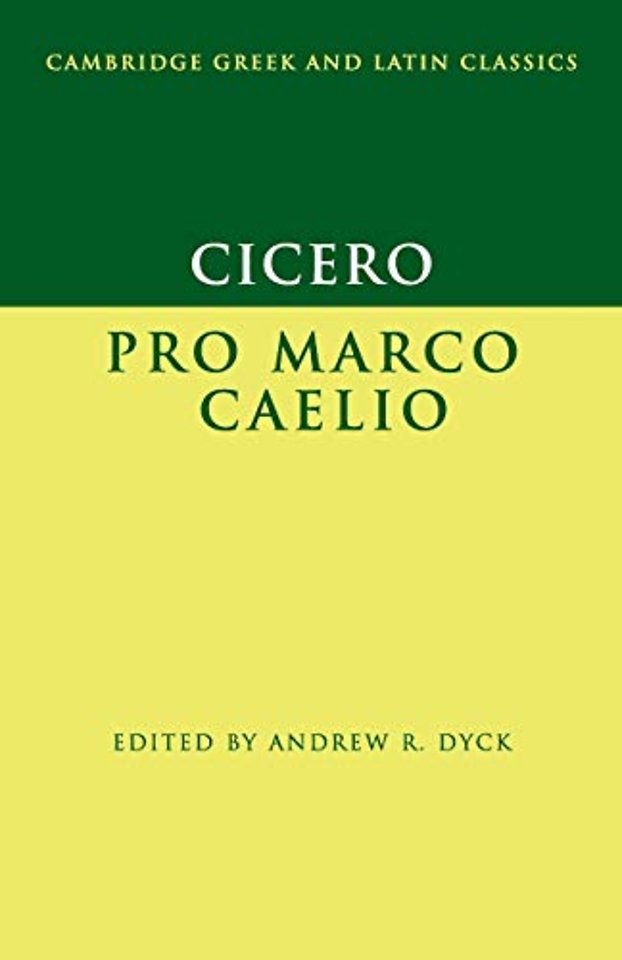 Cicero: Pro Marco Caelio