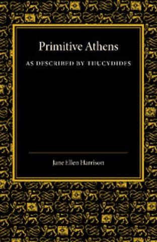 Primitive Athens as Described by Thucydides
