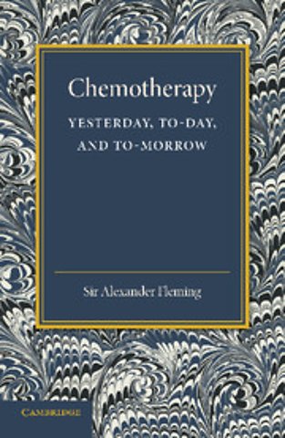 Chemotherapy: Yesterday, Today and Tomorrow