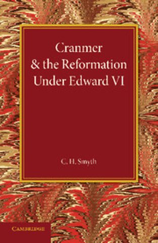 Cranmer and the Reformation under Edward VI