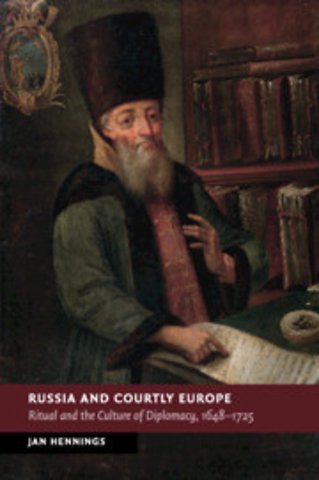 Russia and Courtly Europe
