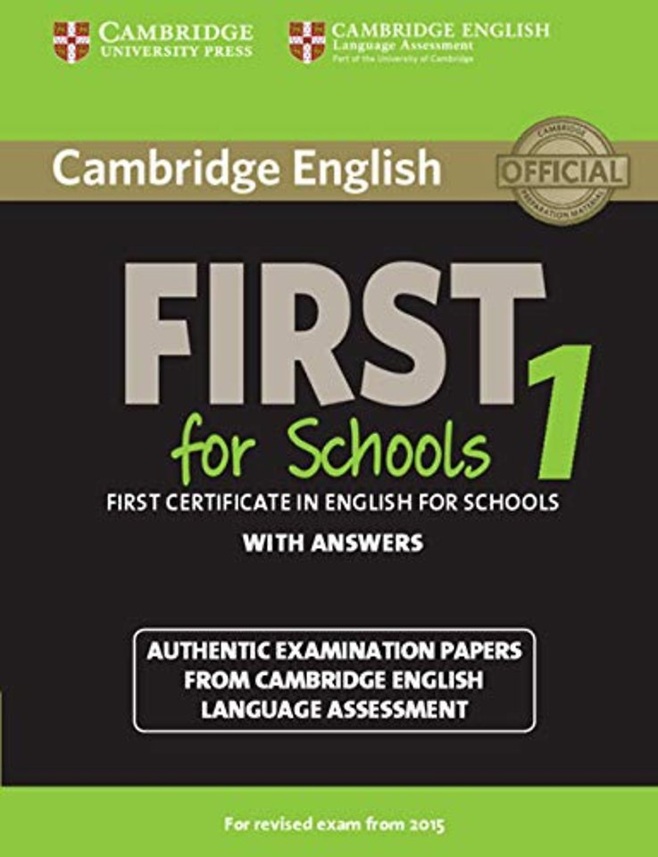 Cambridge English First 1 for Schools for Revised Exam from 2015 Student's Book with Answers