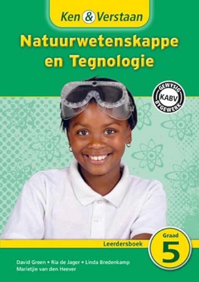 Ken & Verstaan Natuurwetenskappe en Tegnologie Leerdersboek Graad 5  