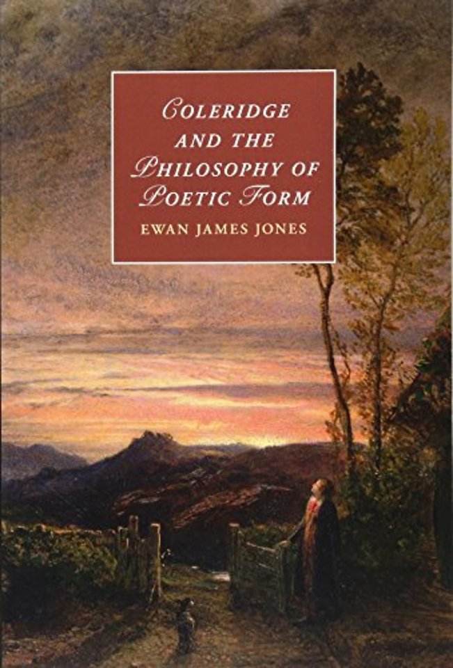 Coleridge and the Philosophy of Poetic Form