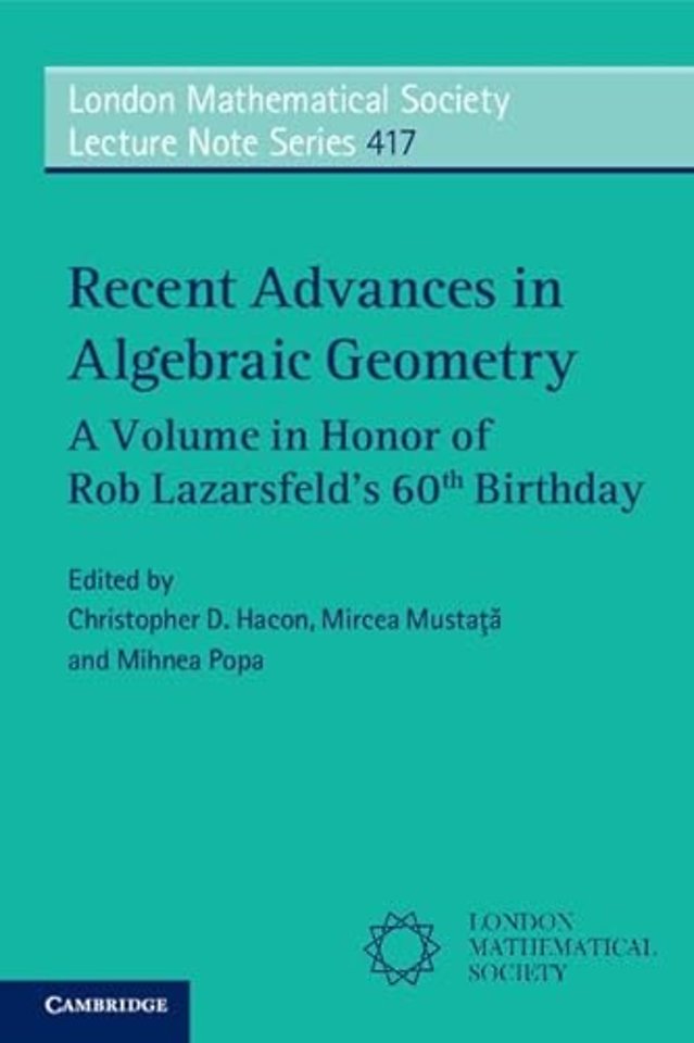 Recent Advances in Algebraic Geometry