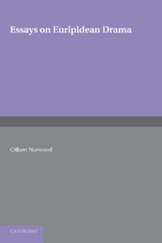 Essays on Euripidean Drama