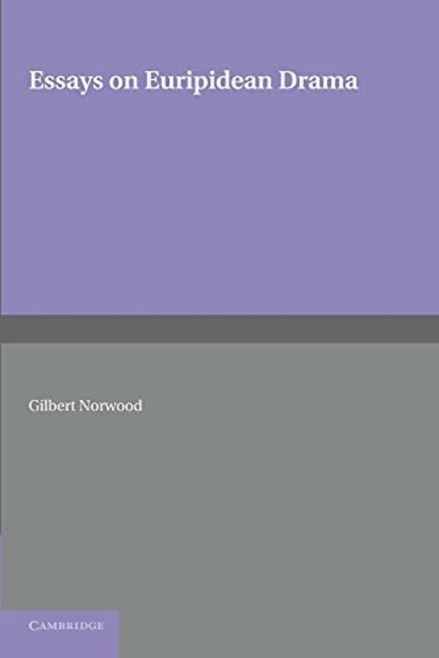 Essays on Euripidean Drama