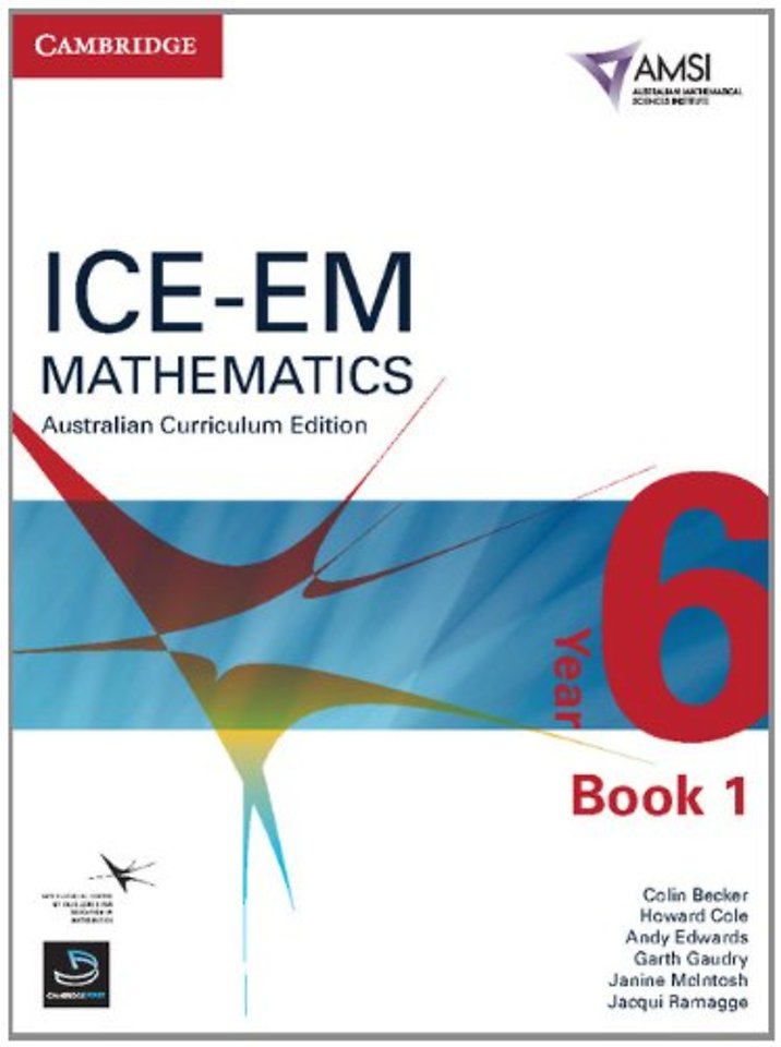 ICE-EM Mathematics Australian Curriculum Edition Year 6 Book 1