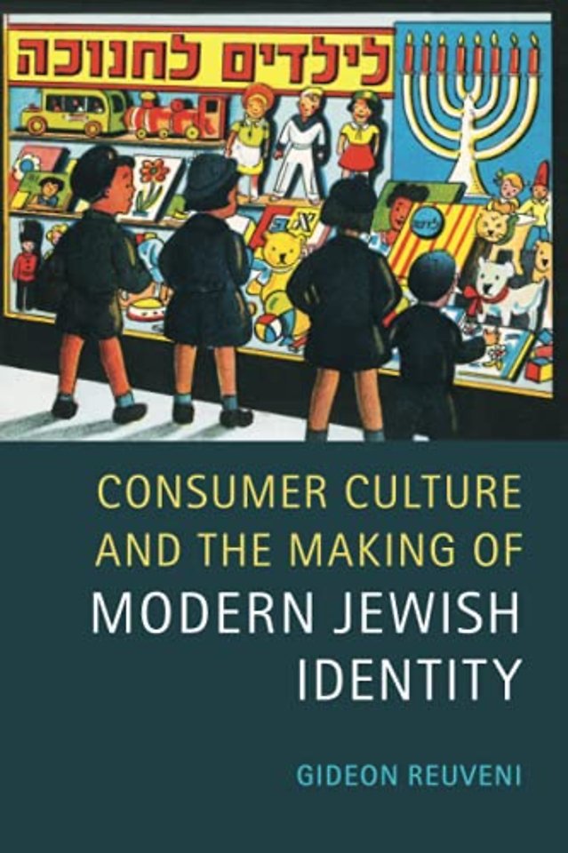 Consumer Culture and the Making of Modern Jewish Identity