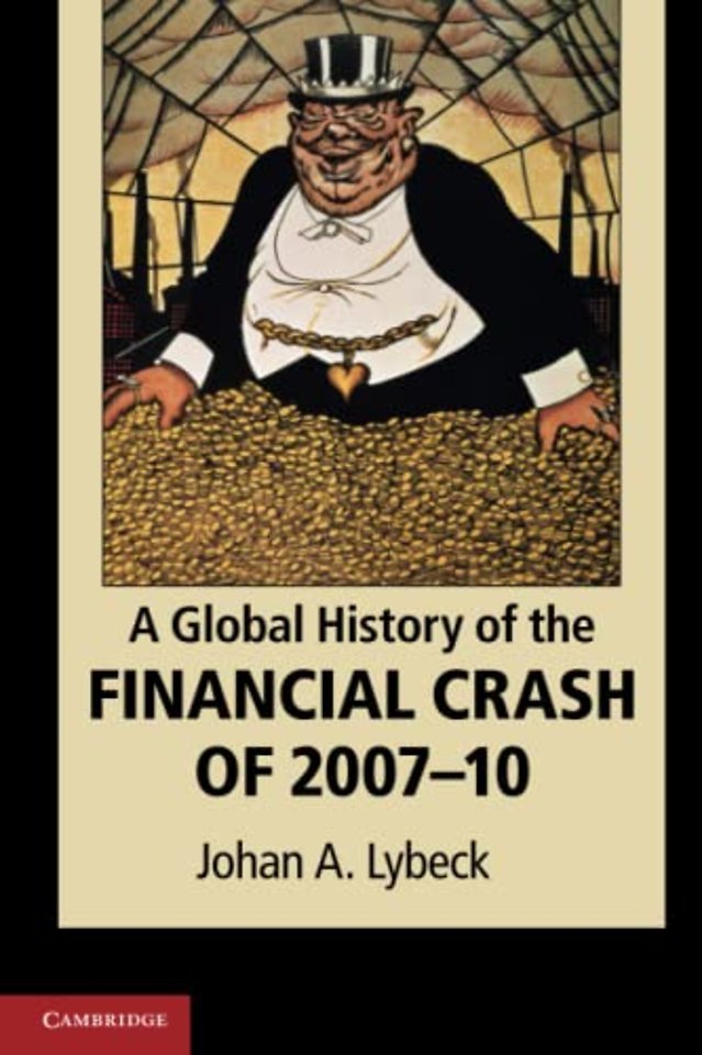 A Global History of the Financial Crash of 2007–10