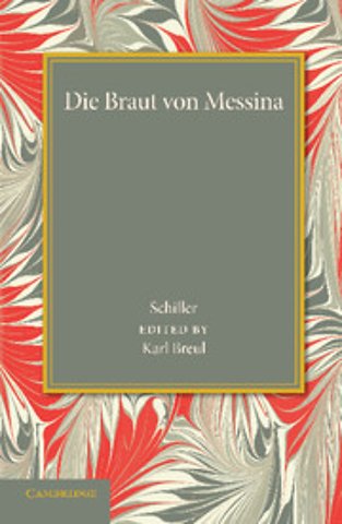Die Braut von Messina oder Die Feindlichen Brüder