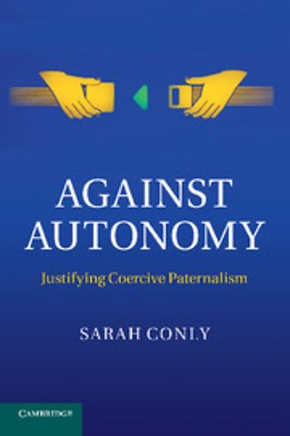 Against Autonomy
