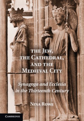 The Jew, the Cathedral and the Medieval City