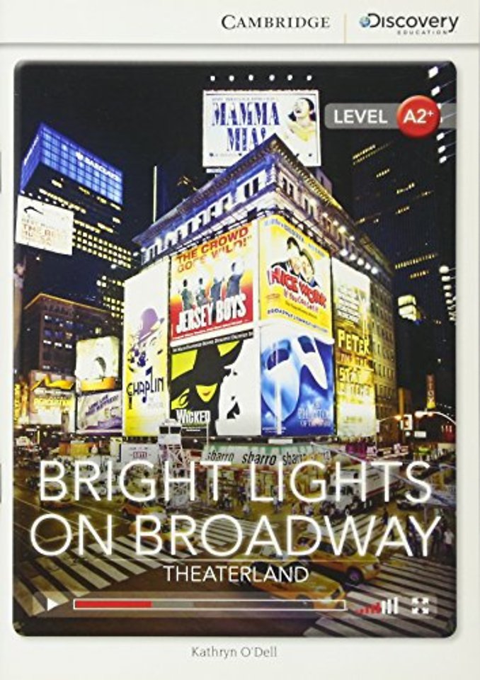Bright Lights on Broadway: Theaterland Low Intermediate Book with Online Access