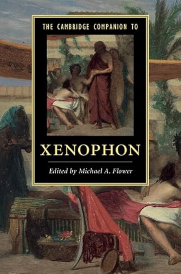 The Cambridge Companion to Xenophon