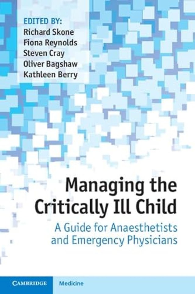 Managing the Critically Ill Child