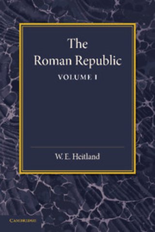 The Roman Republic: Volume 1