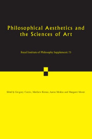 Philosophical Aesthetics and the Sciences of Art
