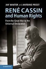 René Cassin and Human Rights; from the Great War to the Universal Declaration