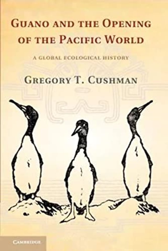 Guano and the Opening of the Pacific World