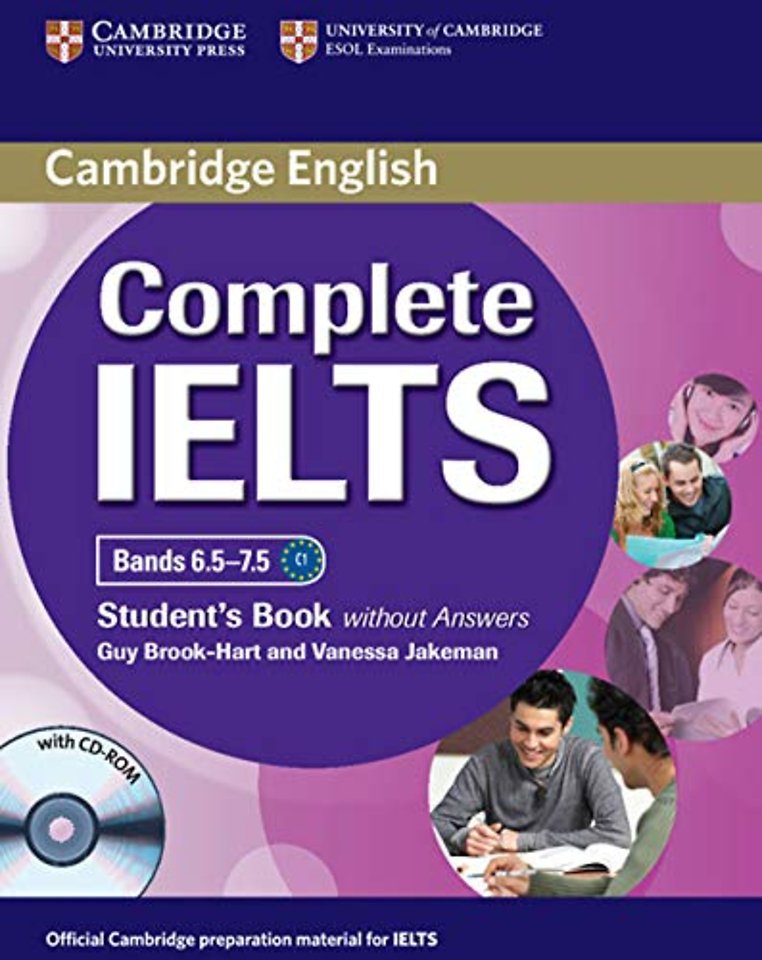 Complete IELTS Bands 6.5-7.5 Student's Book without Answers with CD-ROM