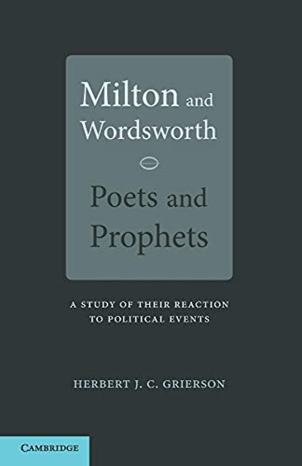 Milton and Wordsworth, Poets and Prophets