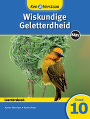 Ken & Verstaan Wiskundige Geletterdheid Leerdersboek Graad 10
