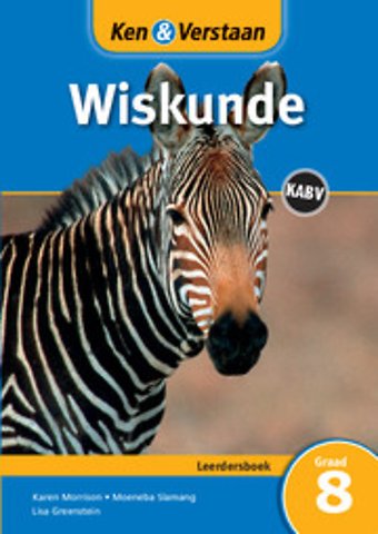 Ken & Verstaan Wiskunde Leerdersboek Graad 8