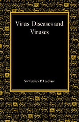 Virus Diseases and Viruses