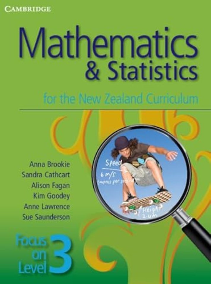 Mathematics and Statistics for the New Zealand Curriculum Focus on Level 3