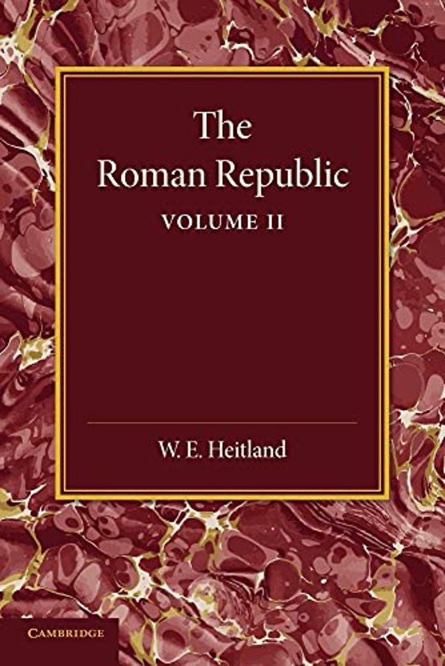The Roman Republic: Volume 2