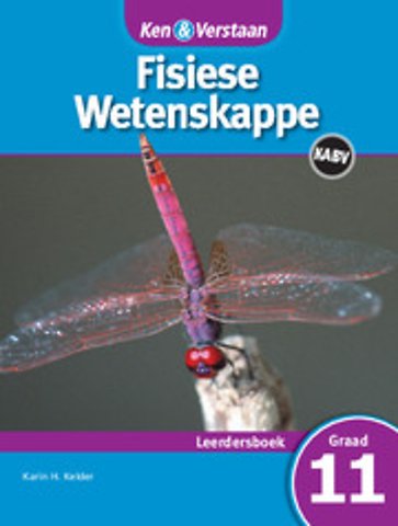 Ken & Verstaan Fisiese Wetenskappe Leerdersboek Graad 11