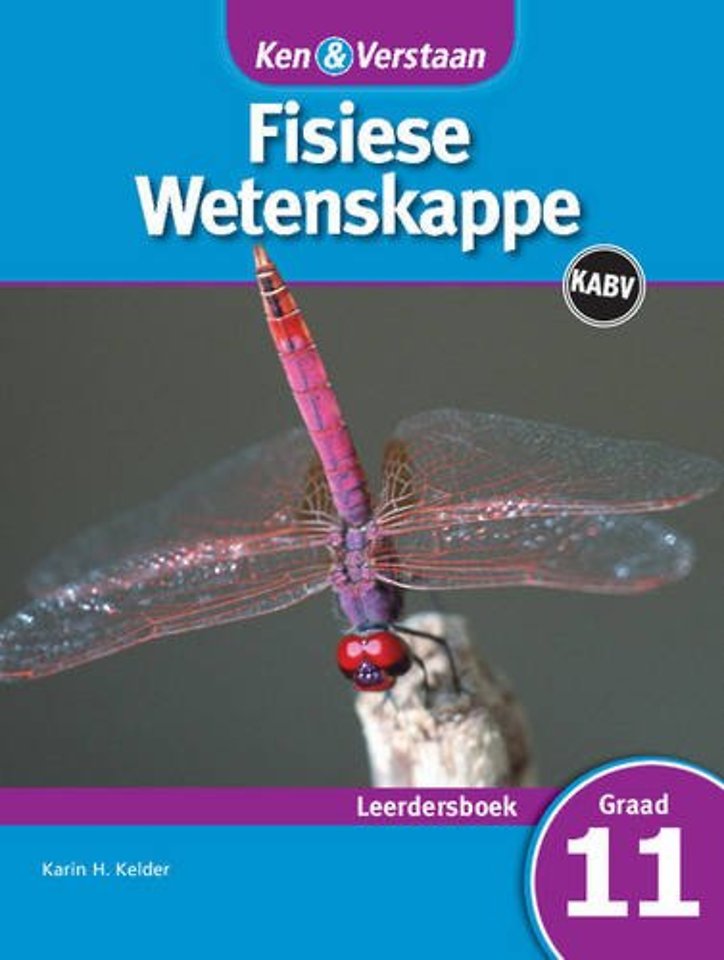Ken & Verstaan Fisiese Wetenskappe Leerdersboek Graad 11
