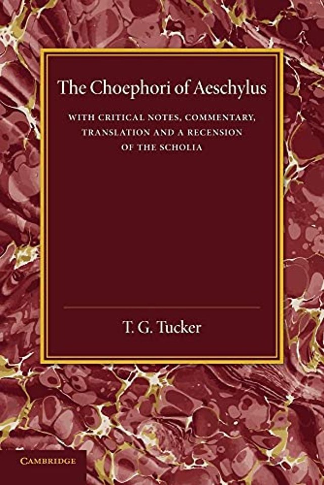 The Choephori of Aeschylus