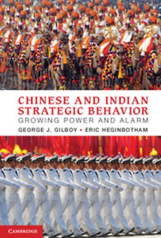 Chinese and Indian Strategic Behavior