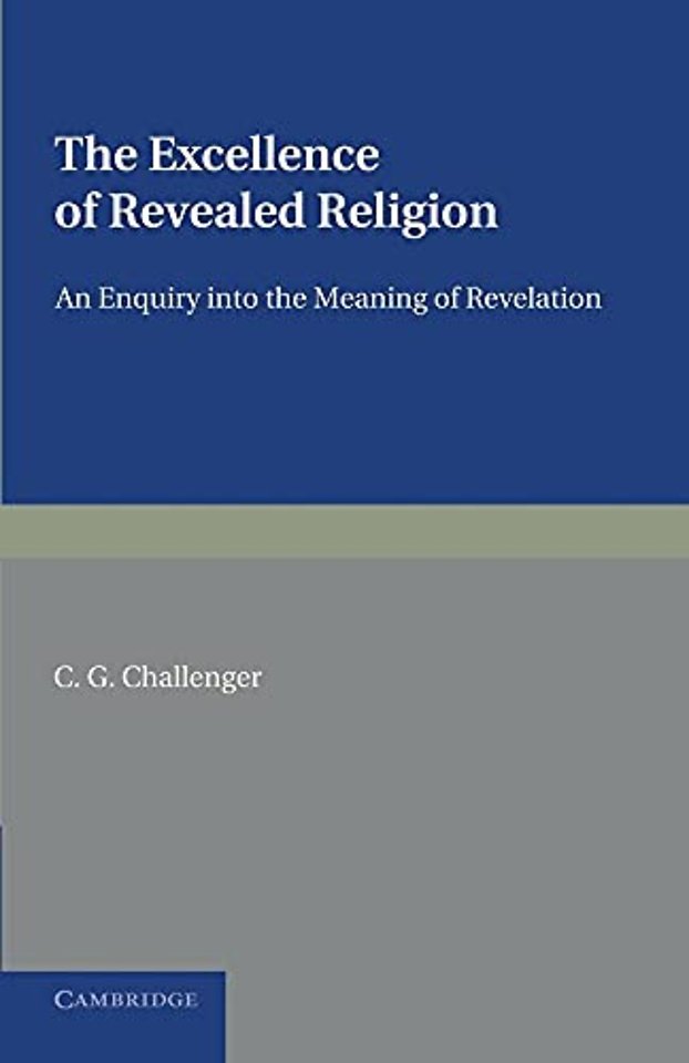 The Excellence of Revealed Religion