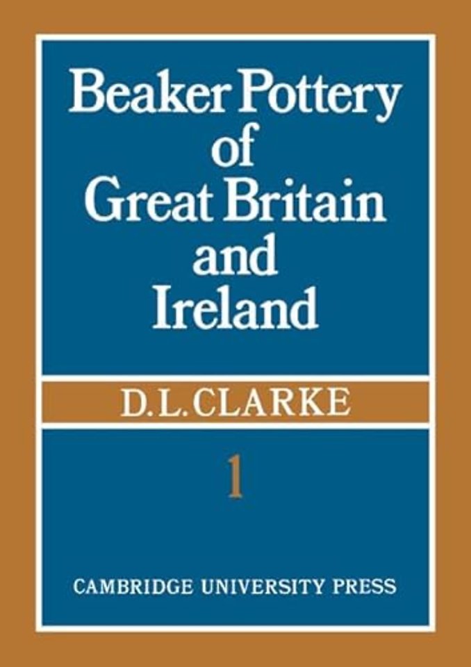 Beaker Pottery of Great Britain and Ireland 2 Part Paperback Set
