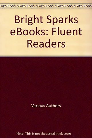 Bright Sparks eBooks: Fluent Readers