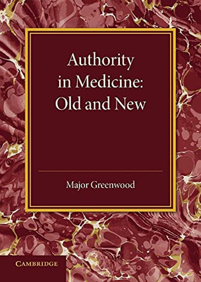 Authority in Medicine: Old and New