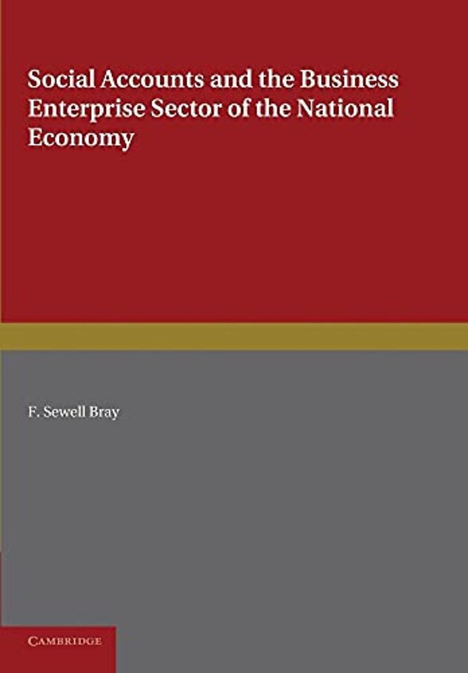 Social Accounts and the Business Enterprise Sector of the National Economy