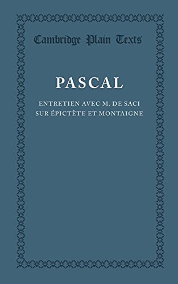 Entretien avec M. de Saci sur Épictète et Montaigne