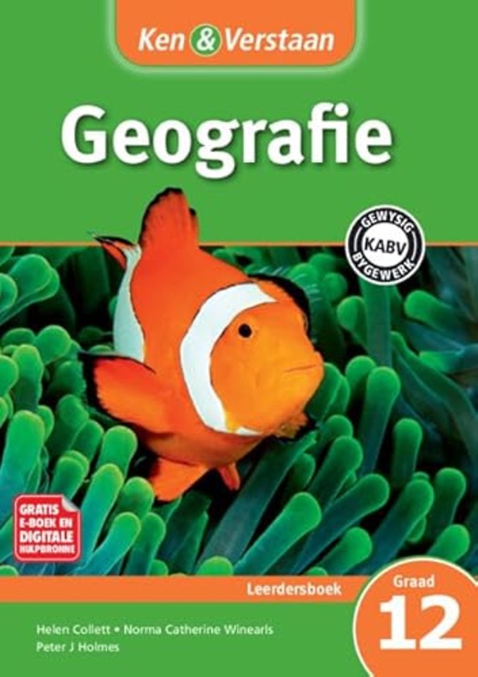 Ken & Verstaan Geografie Leerdersboek Graad 12  