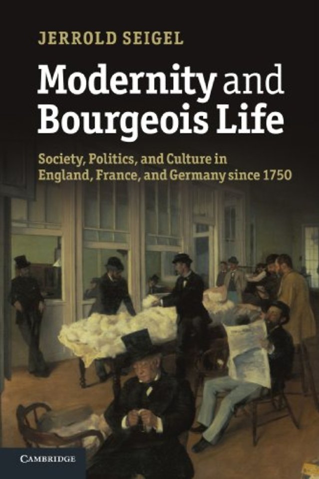 Modernity and Bourgeois Life