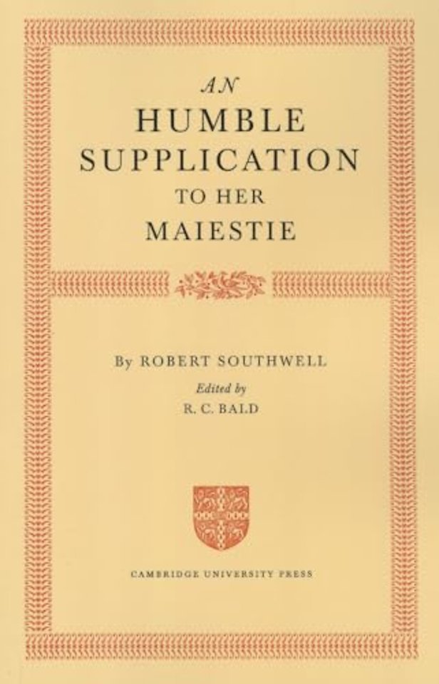 An Humble Supplication to her Maiestie