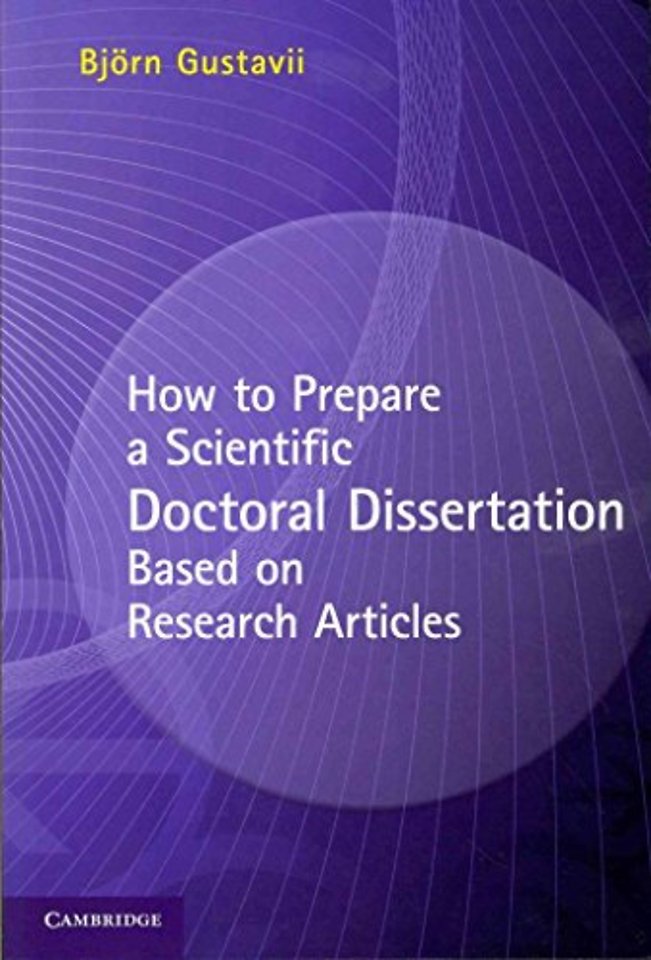 How to Prepare a Scientific Doctoral Dissertation Based on Research Articles
