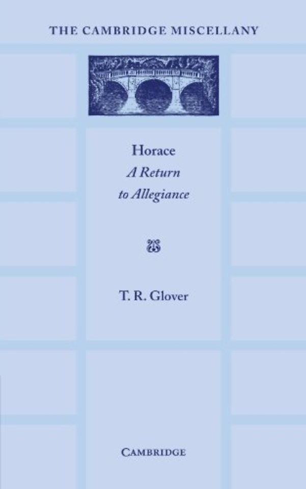Horace: A Return to Allegiance