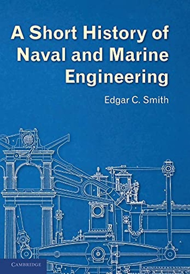A Short History of Naval and Marine Engineering